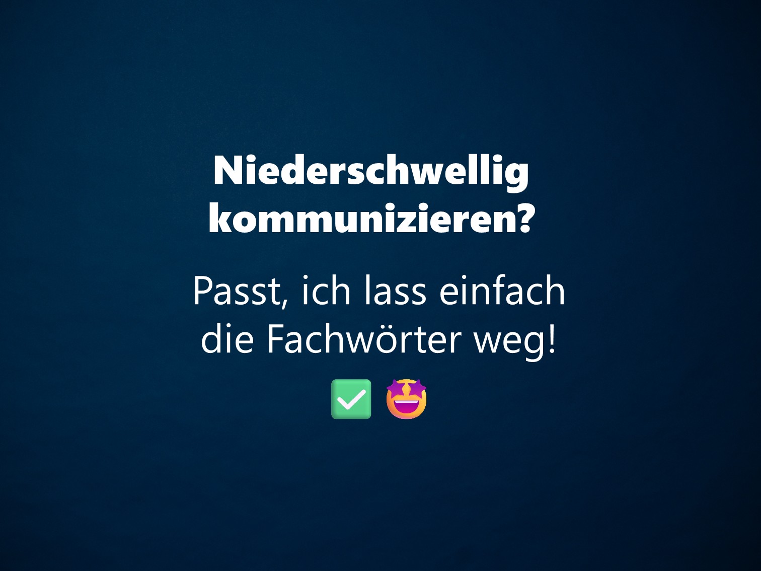 Willst du WIRKLICH Menschen erreichen?